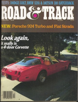 ROAD & TRACK 1979 FEB - PORSCHE 924 TURBO, 4-Dr VETTE*